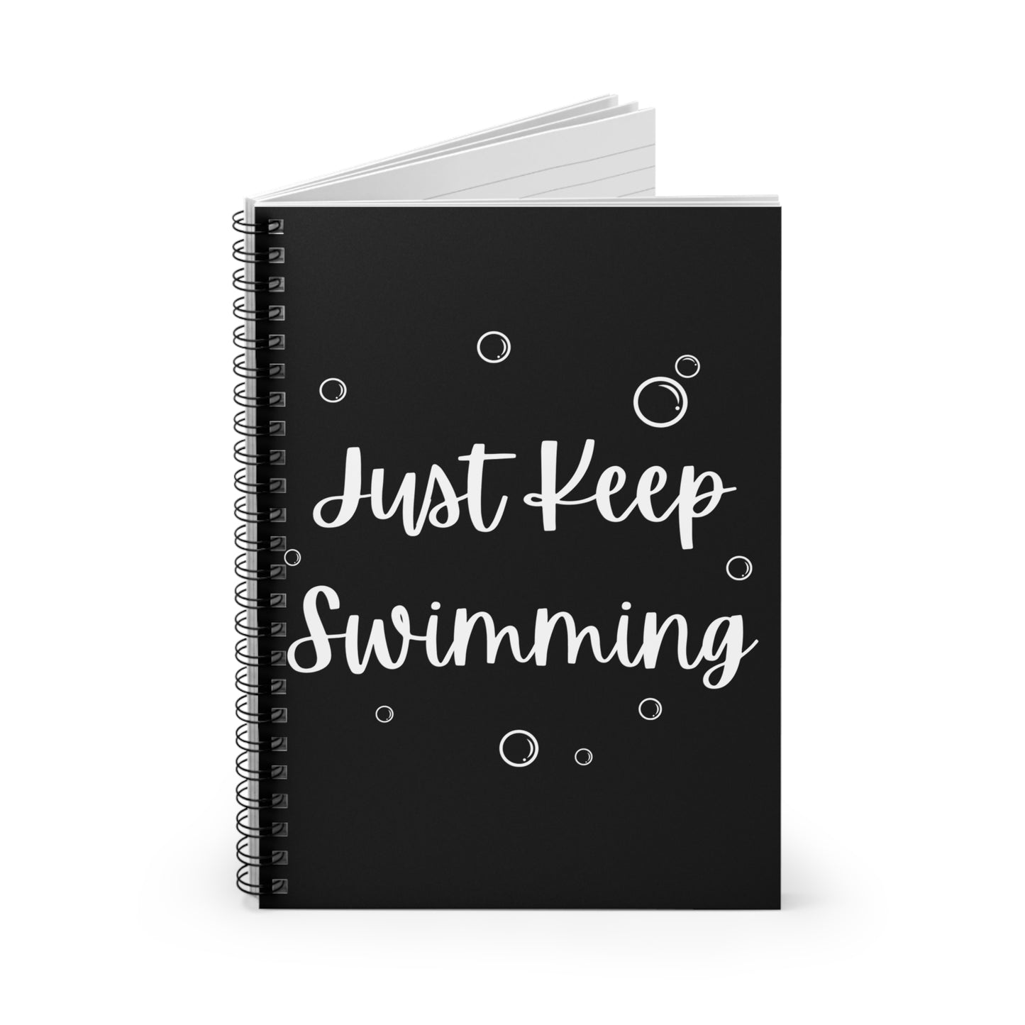 Just Keep Swimming - Spiral Notebook - Ruled Line