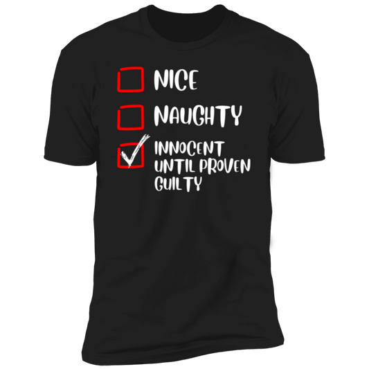 Innocent Until Proven Guilty T-Shirt