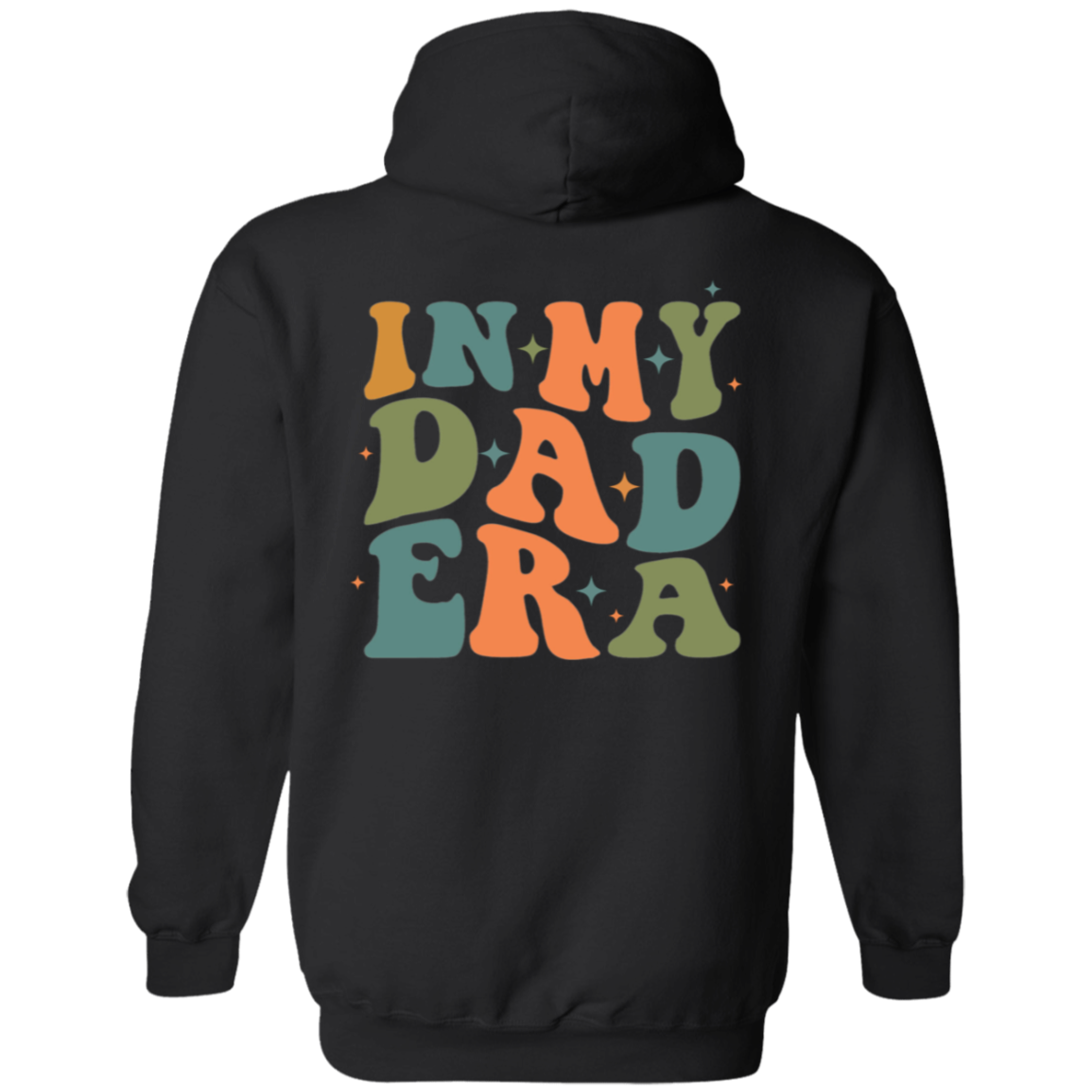 In My Dad Era Pullover Hoodie