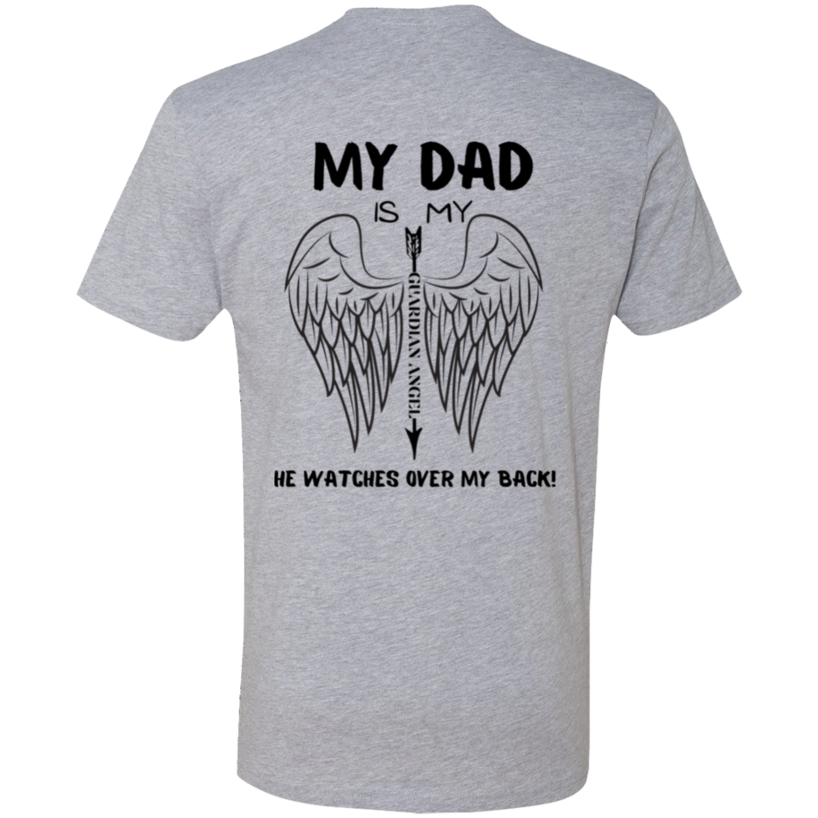 My Dad Is My Guardian Angel T-Shirt