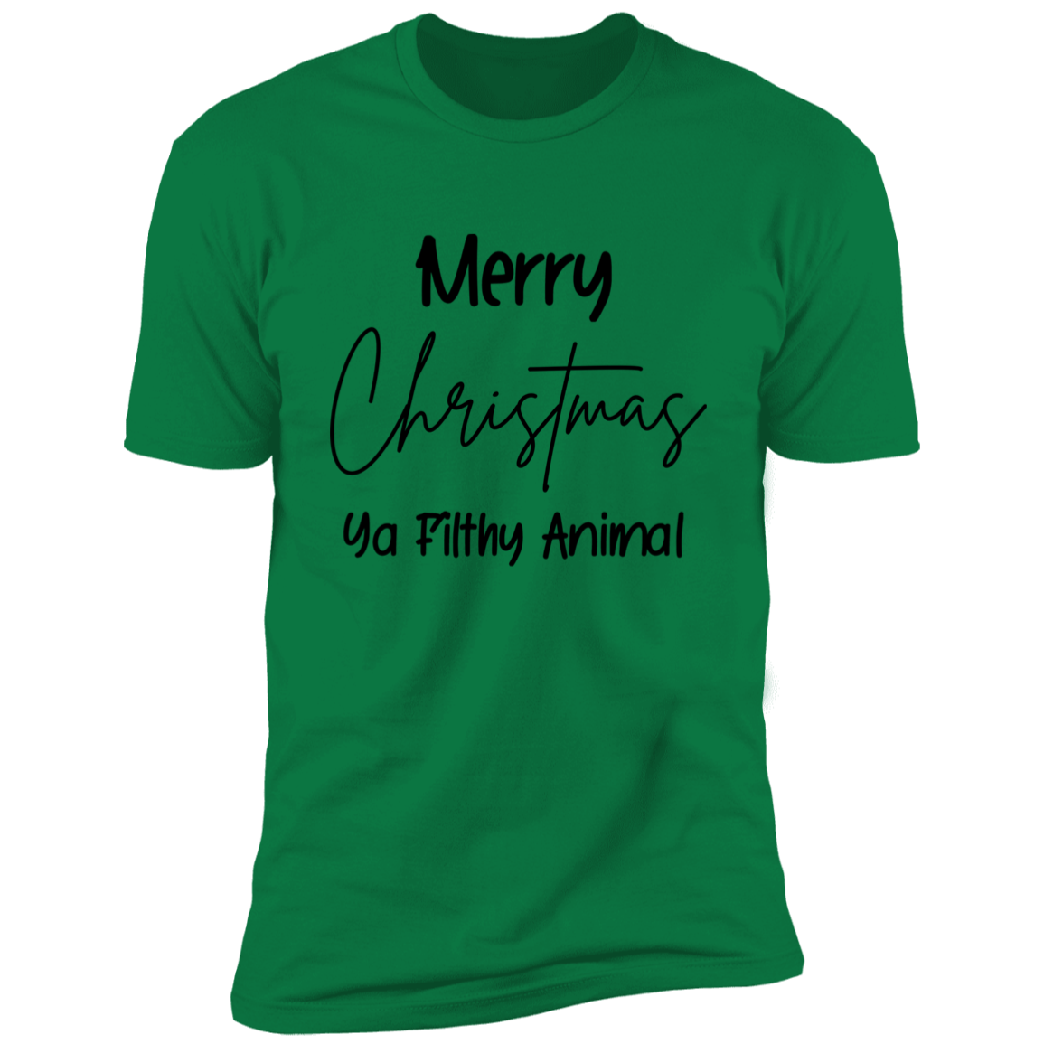 Merry Christmas Ya Filthy Animal Shirt