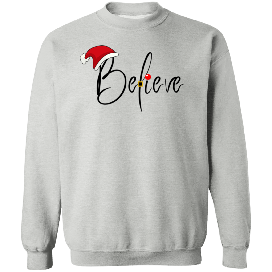 Believe Sweatshirt