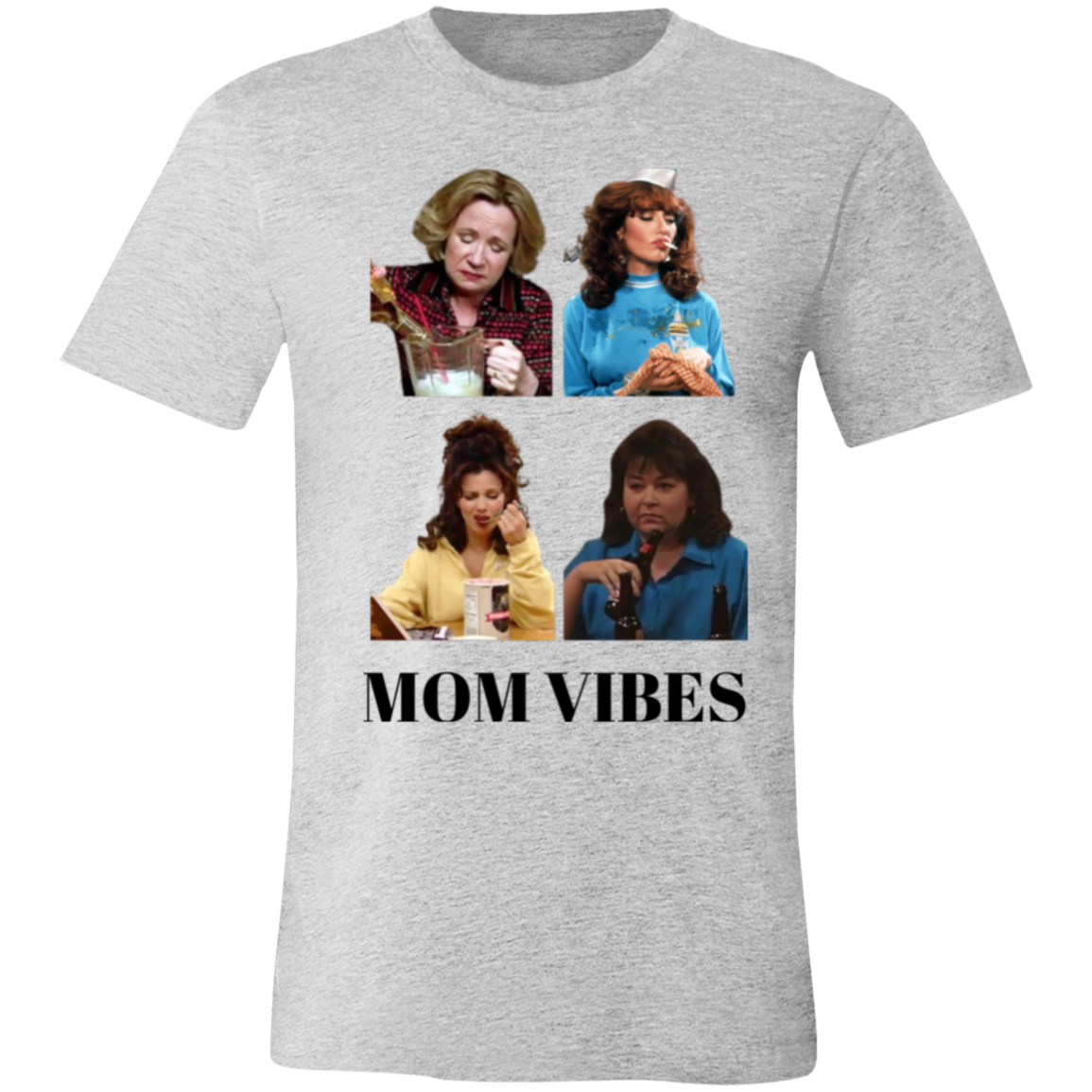 Mom Vibes T-Shirt