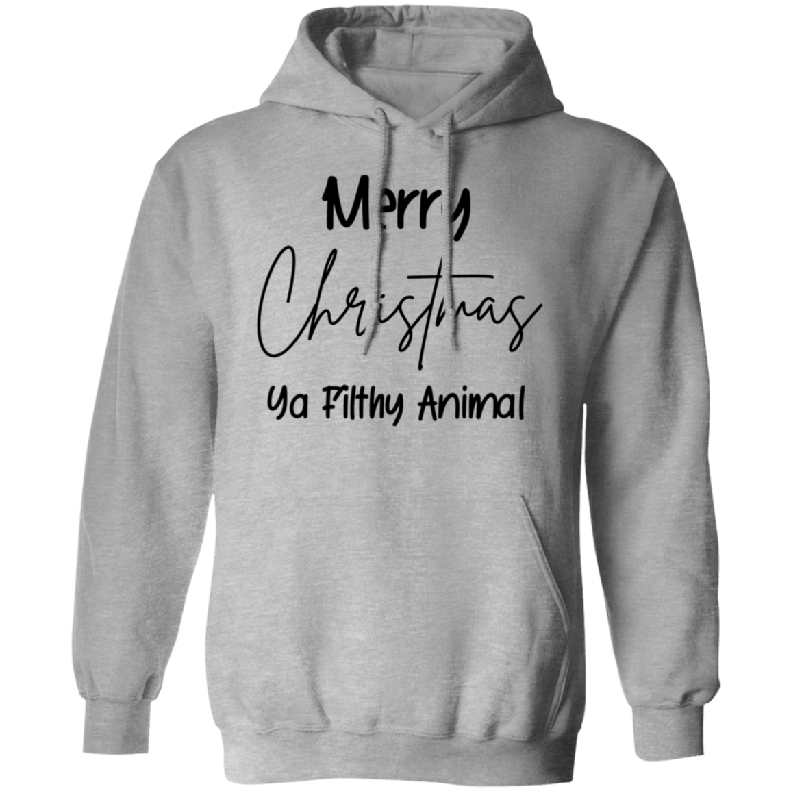 Merry Christmas Ya Filthy Animal Sweatshirt