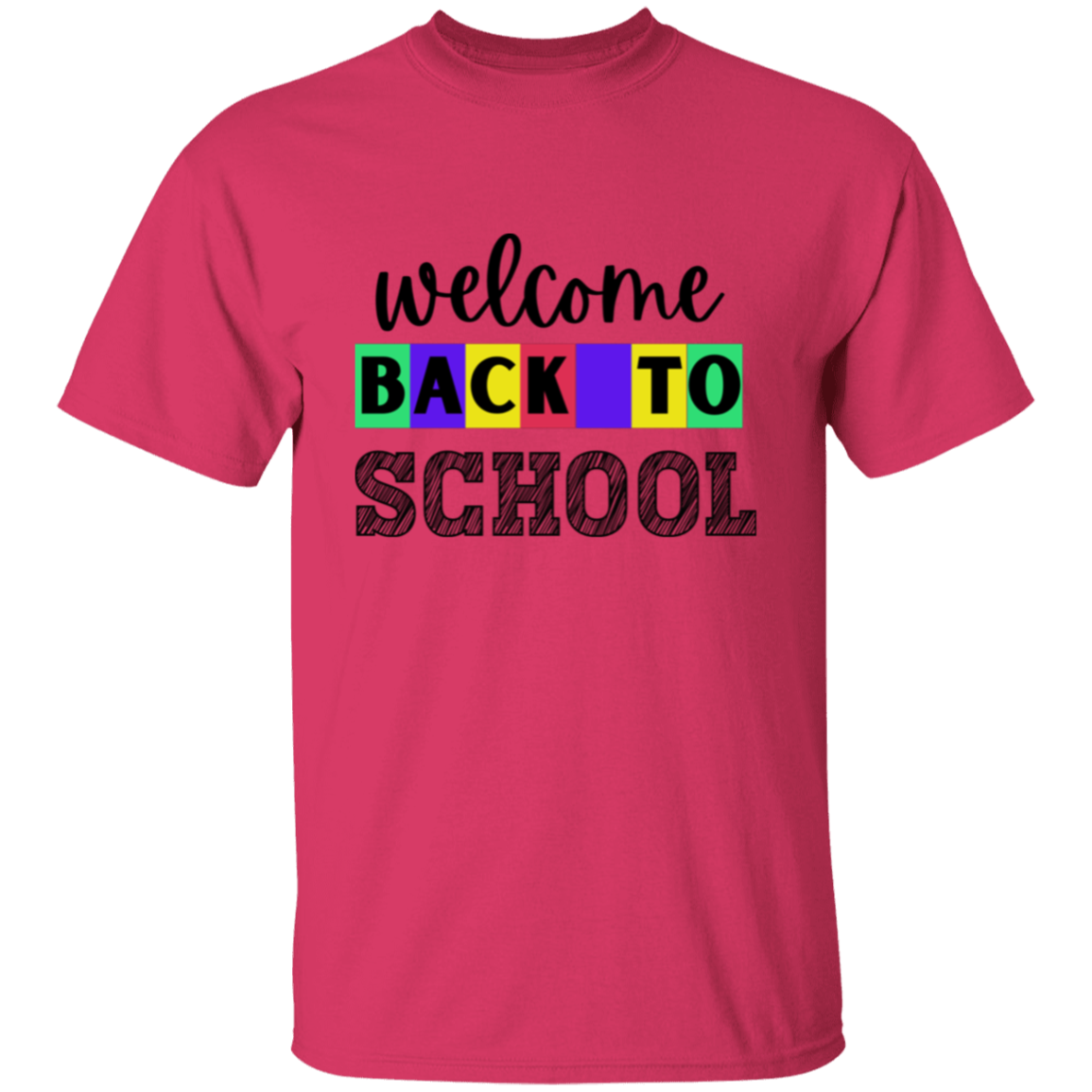 Welcome Back to School T-Shirt