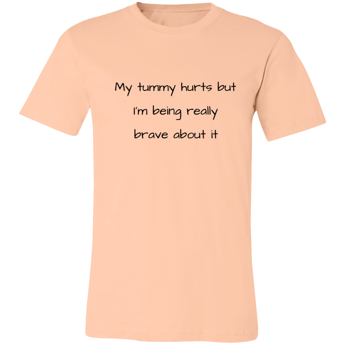 My Tummy Hurts Unisex T-Shirt