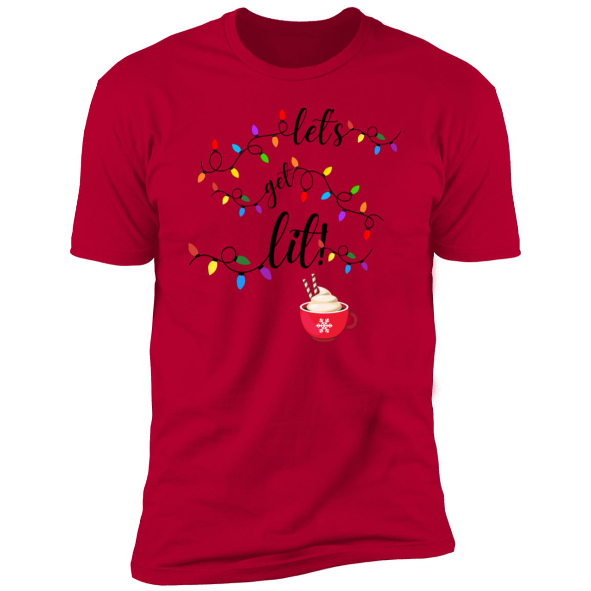 Let's Get Lit T-Shirt