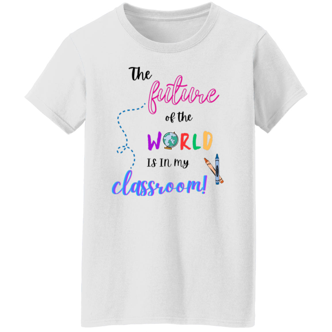 The Future of the World | Teacher T-Shirt