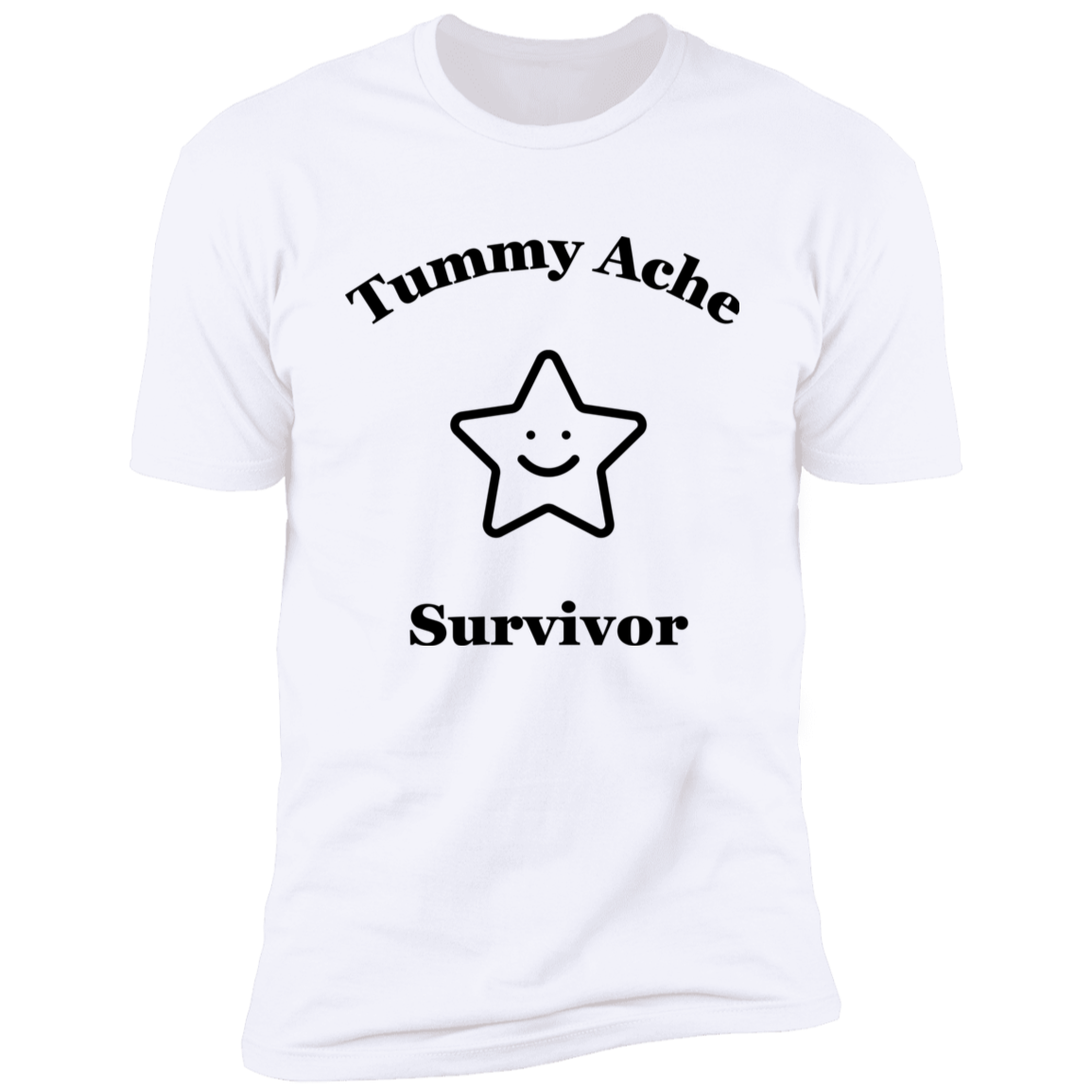 Tummy Ache Surviror T-Shirt