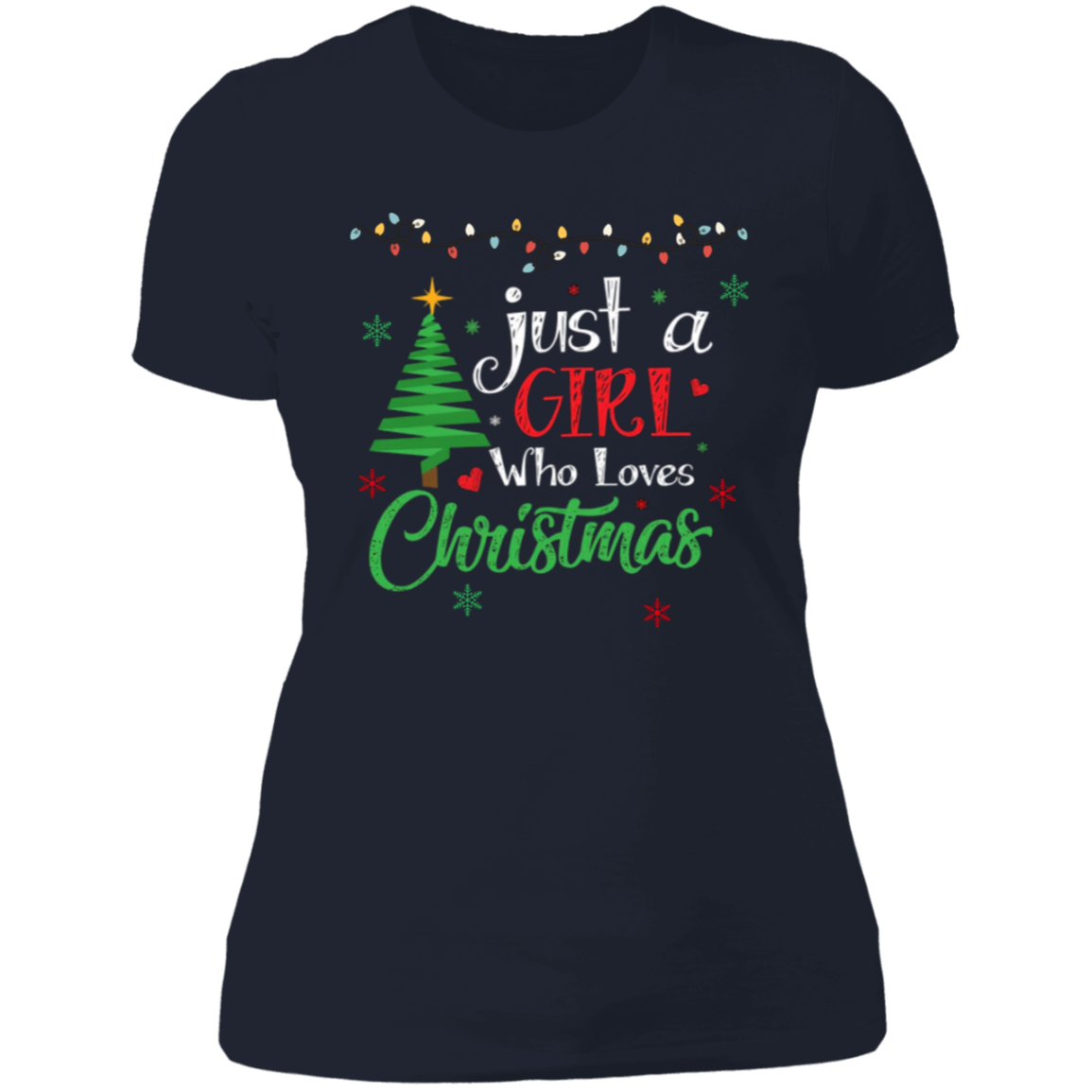 Just A Girl Who Loves Christmas Shirt