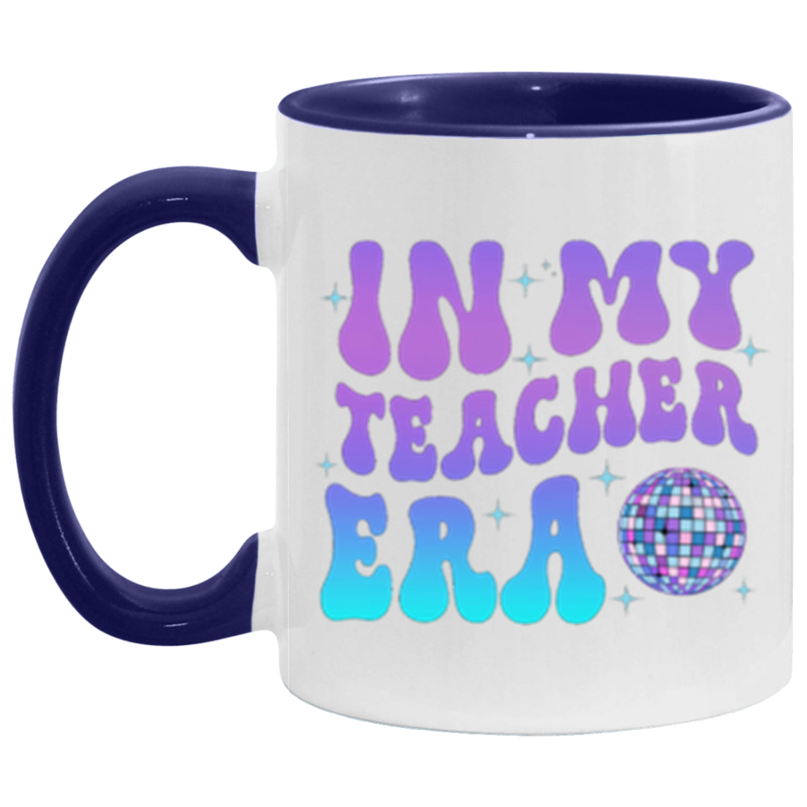 In My Teacher Era Mug