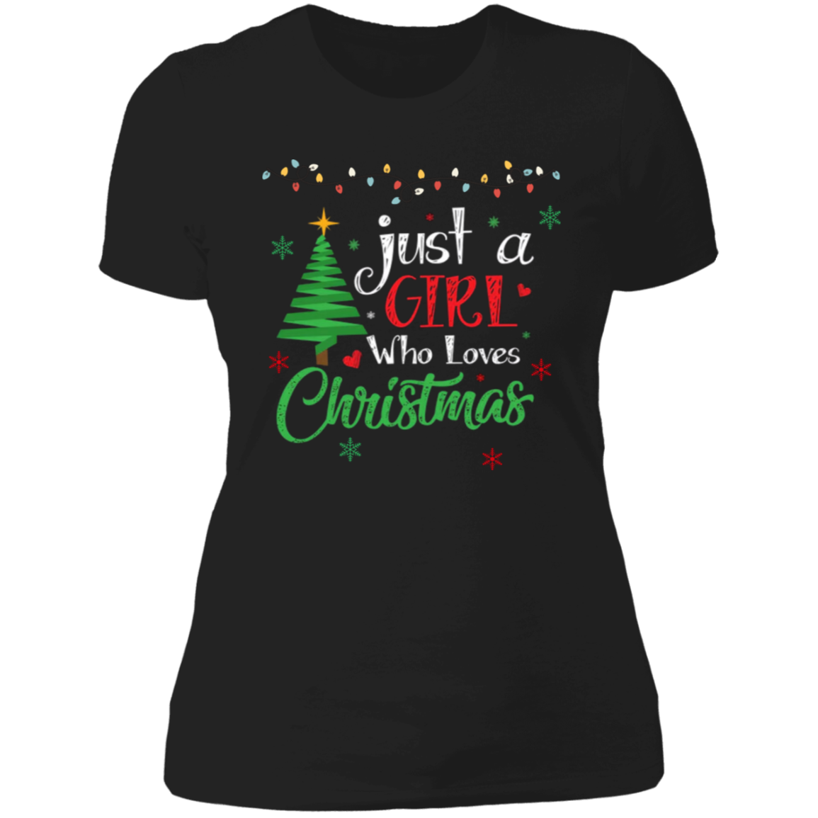 Just A Girl Who Loves Christmas Shirt