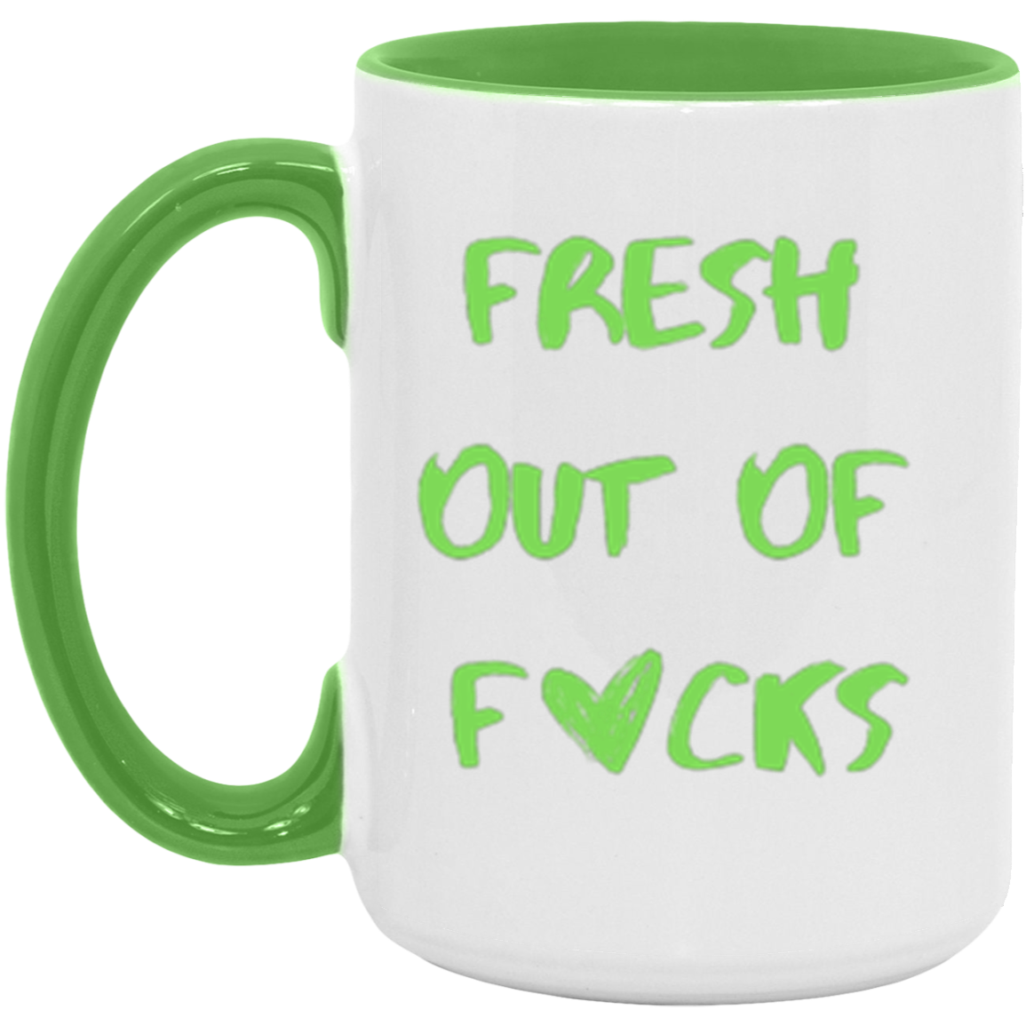 Fresh Out Of | Accent Mugs