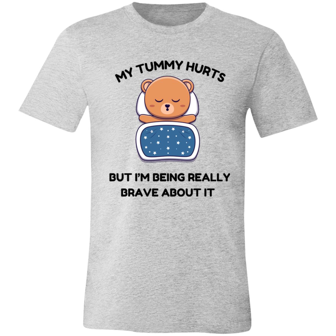 My Tummy Hurts Unisex Bear T-Shirt