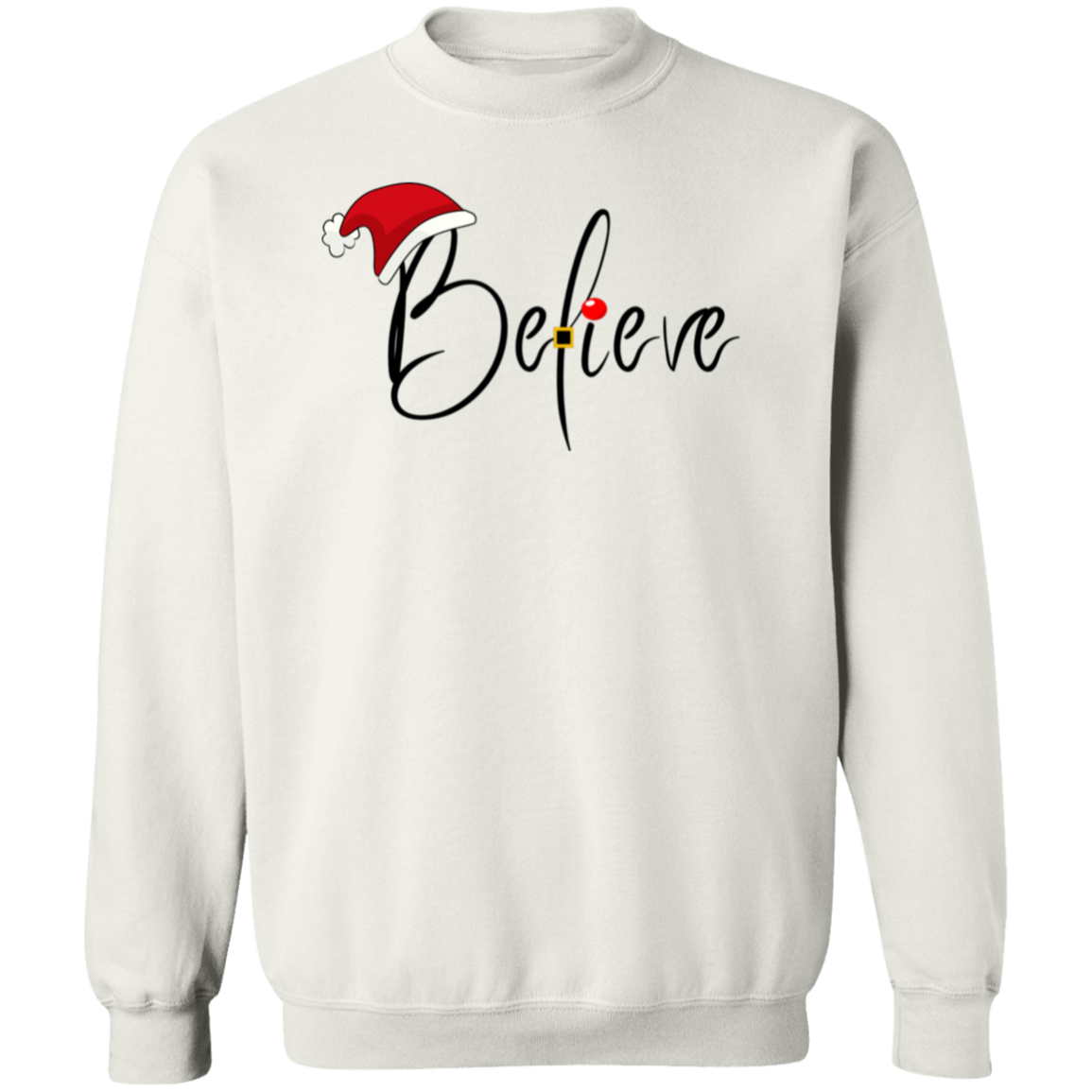 Believe Sweatshirt