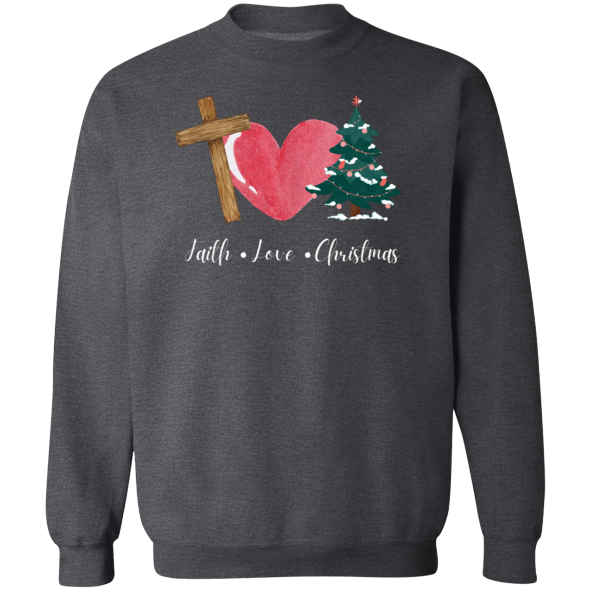 Faith Love Christmas Sweatshirt