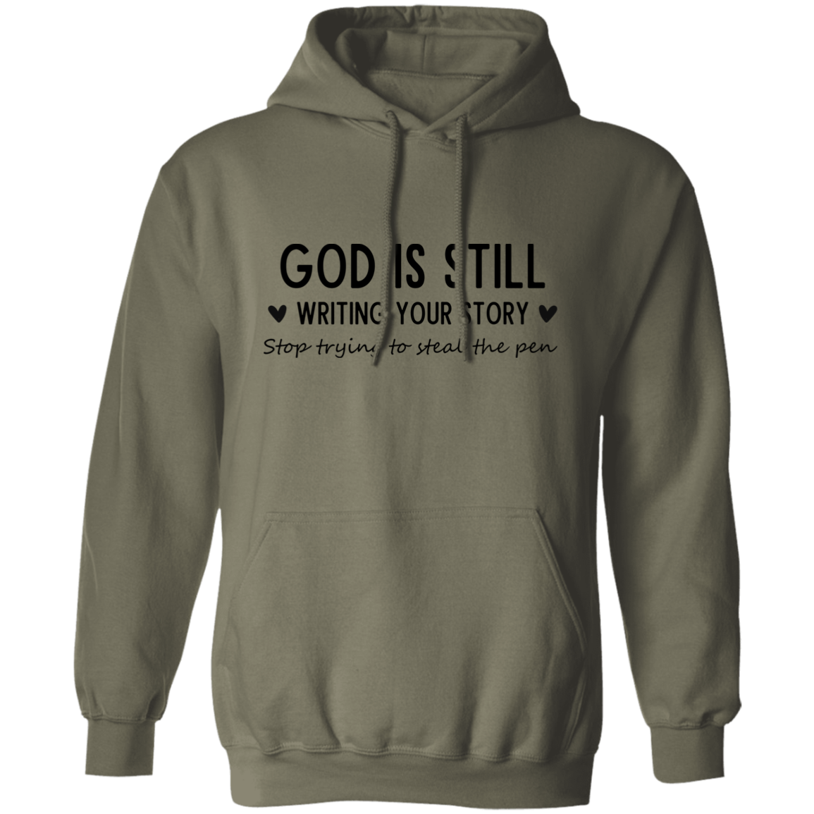 God Is Still Writing Your Story Hoodie