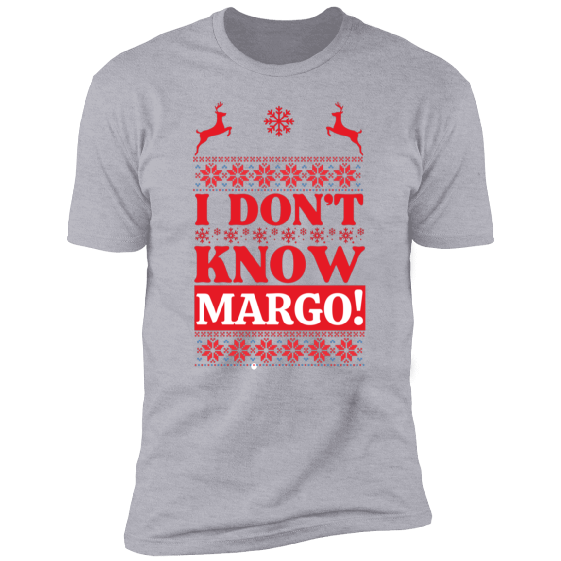 I Don't Know Margo T-Shirt