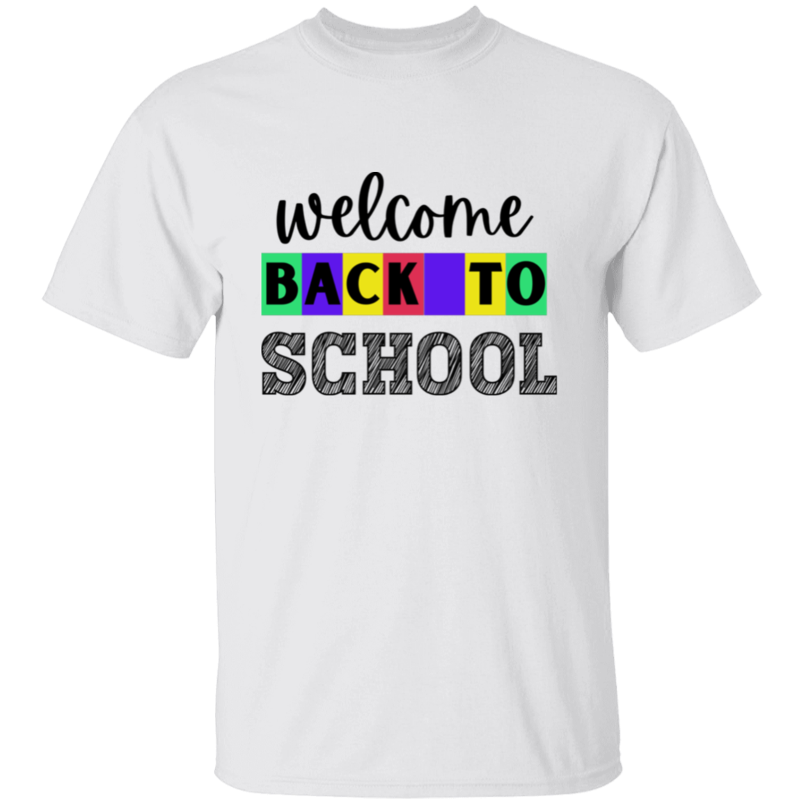 Welcome Back to School T-Shirt