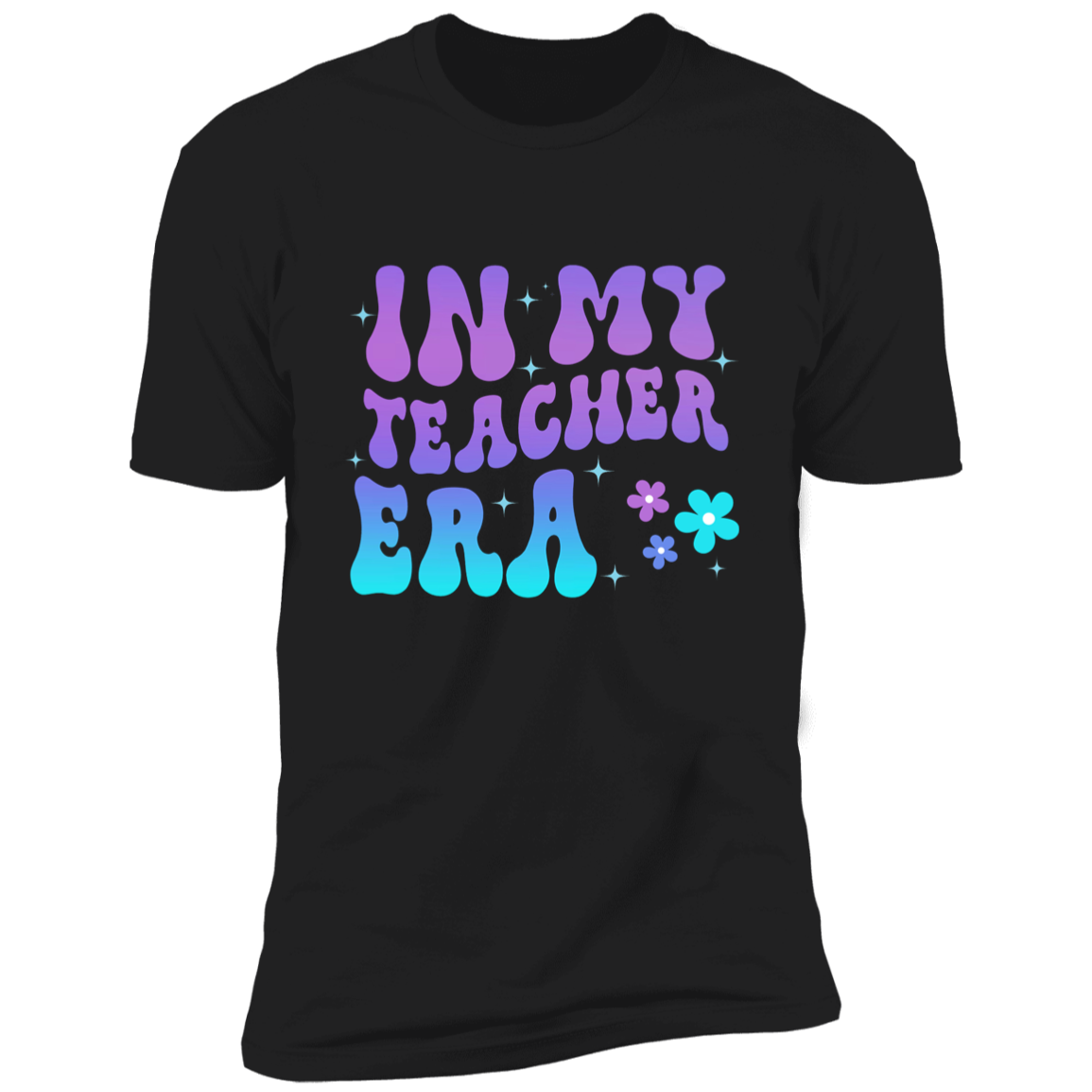 In My Teacher Era T-Shirt