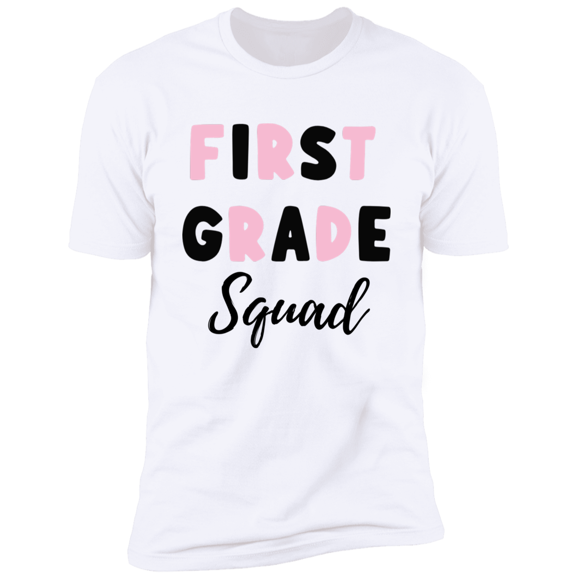 First Grade Squad Shirt