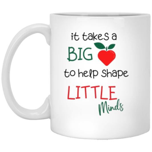 It Takes A Big Heart | Teacher  Mug