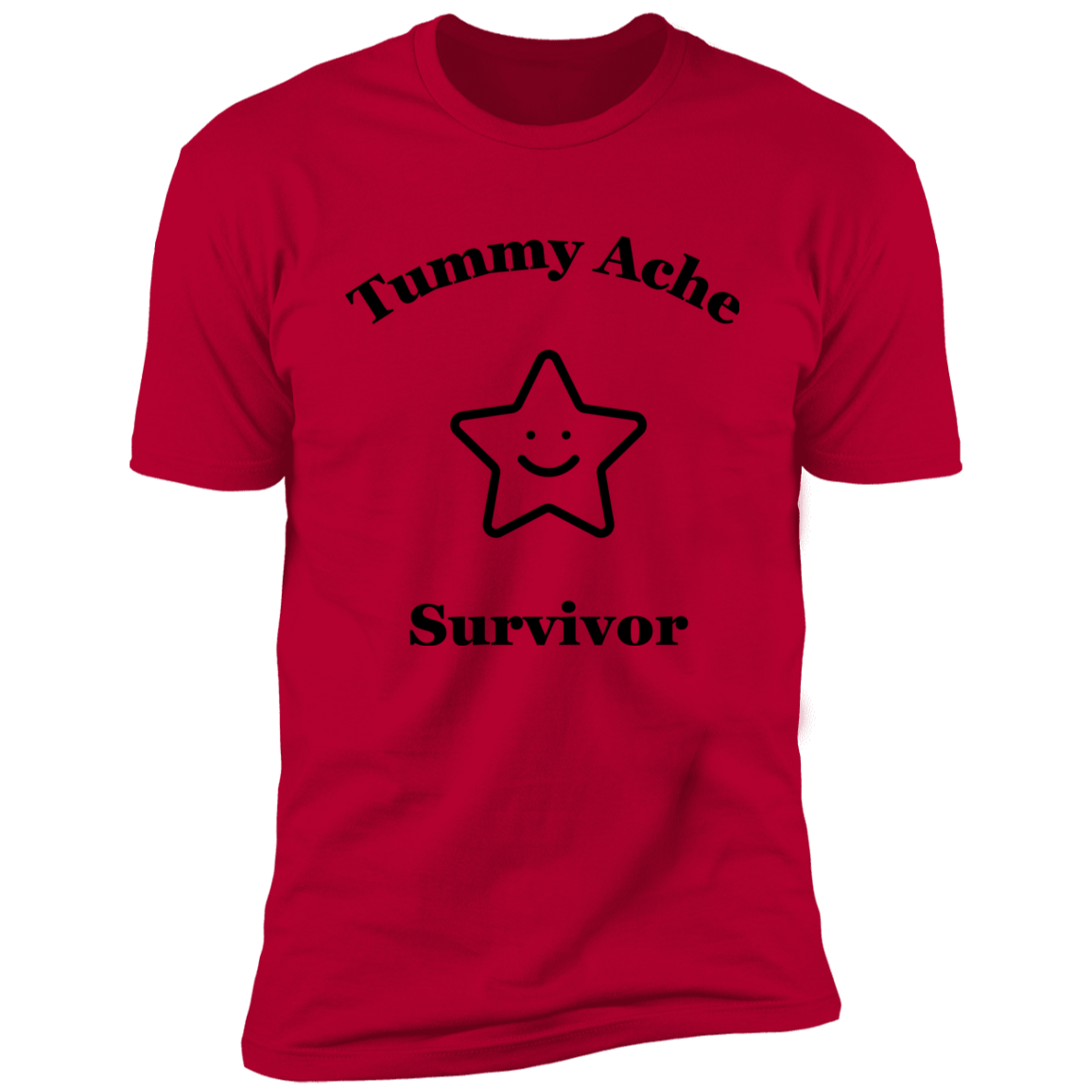 Tummy Ache Surviror T-Shirt