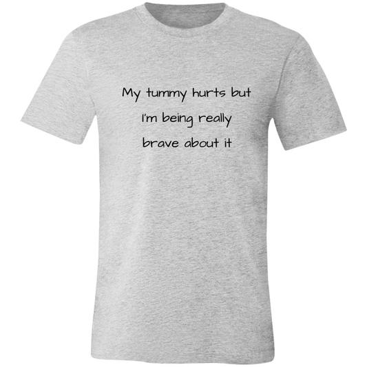 My Tummy Hurts Unisex T-Shirt