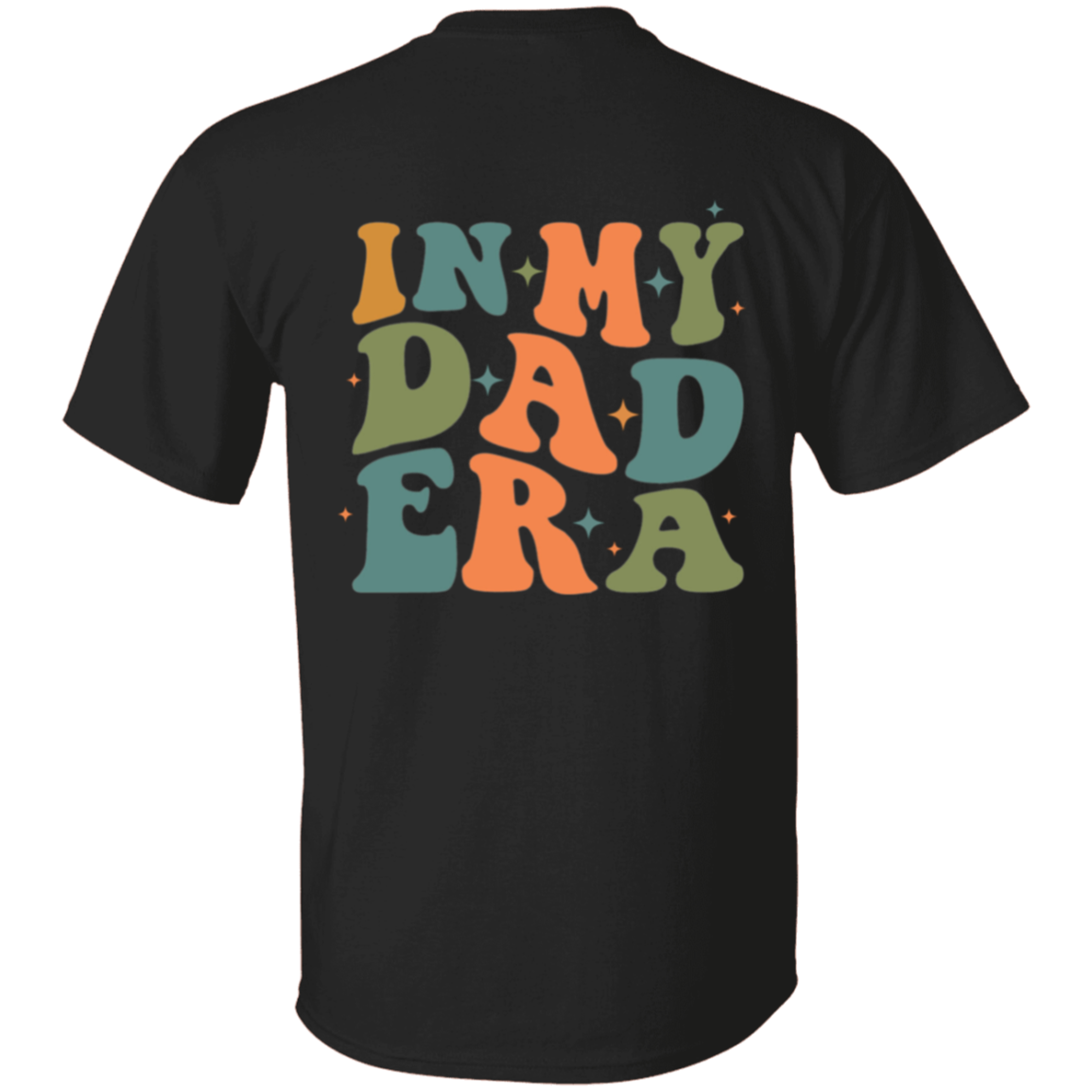 In My Dad Era T-Shirt