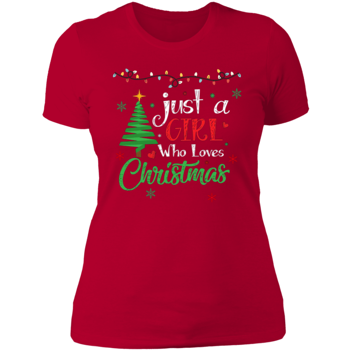 Just A Girl Who Loves Christmas Shirt