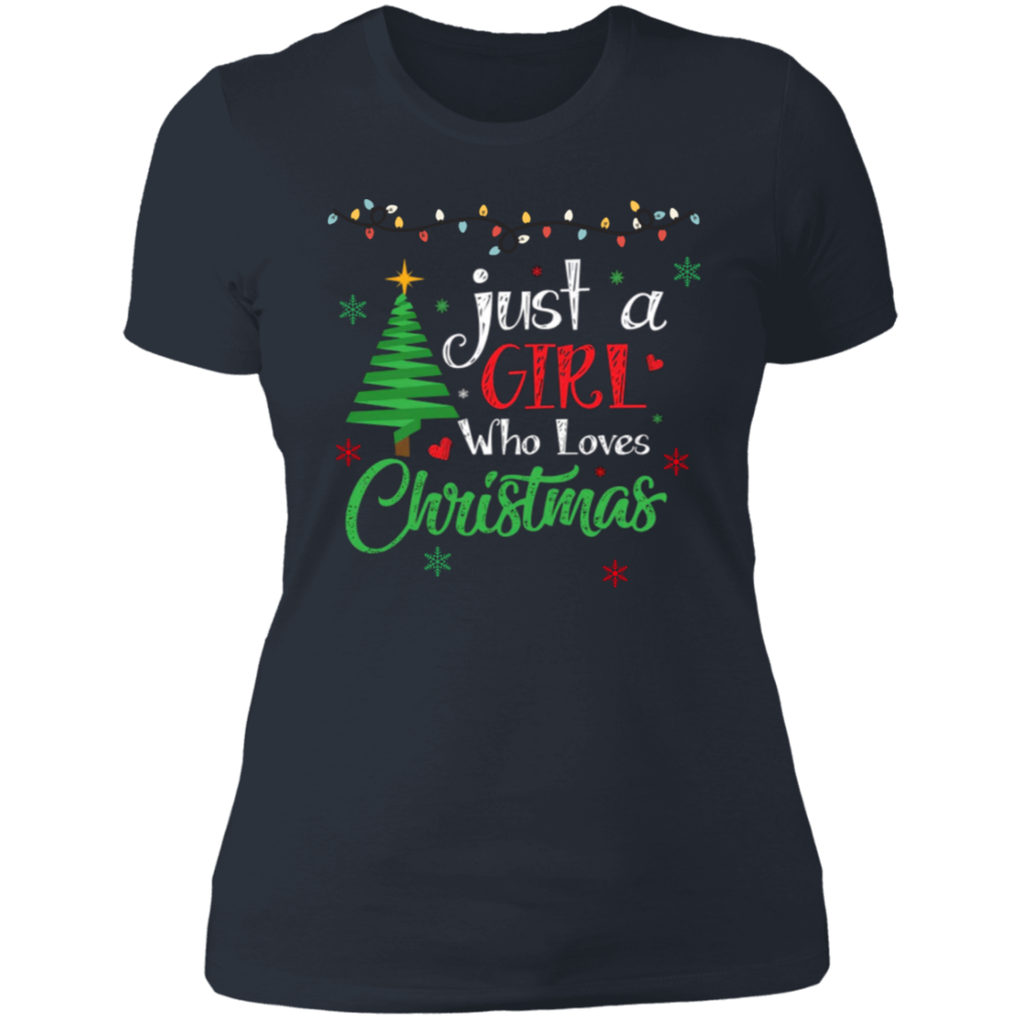 Just A Girl Who Loves Christmas Shirt