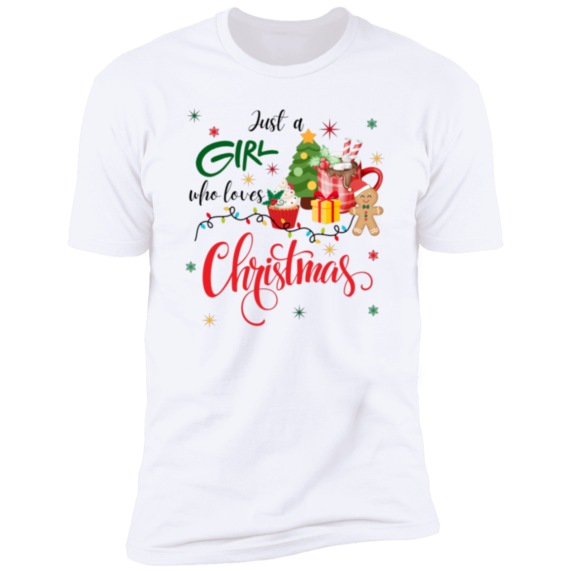 Just A Girl Who Loves Christmas Shirt