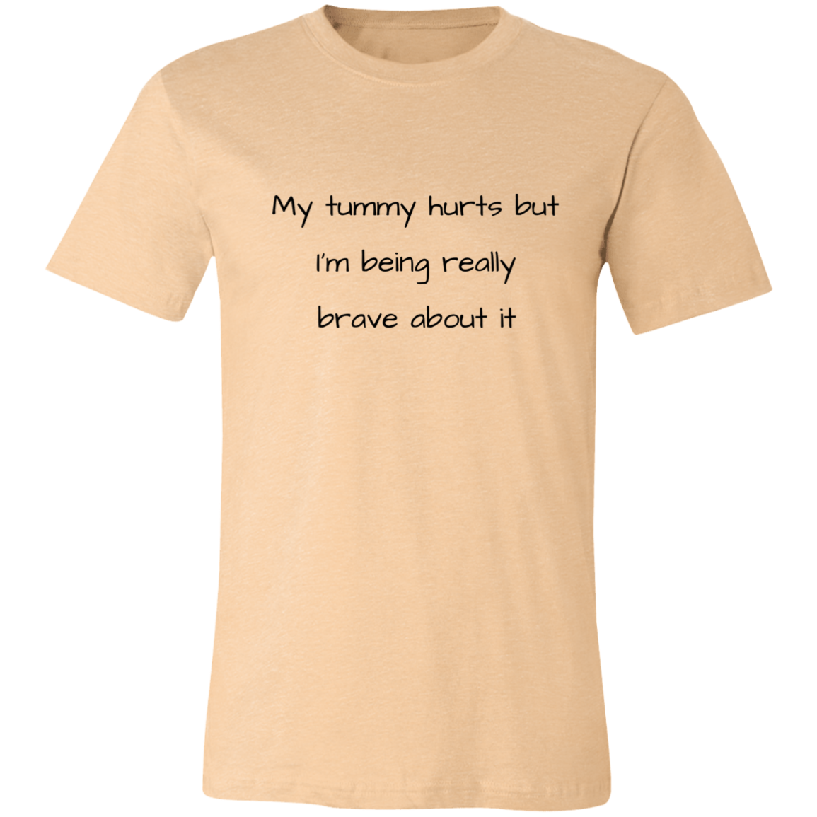 My Tummy Hurts Unisex T-Shirt