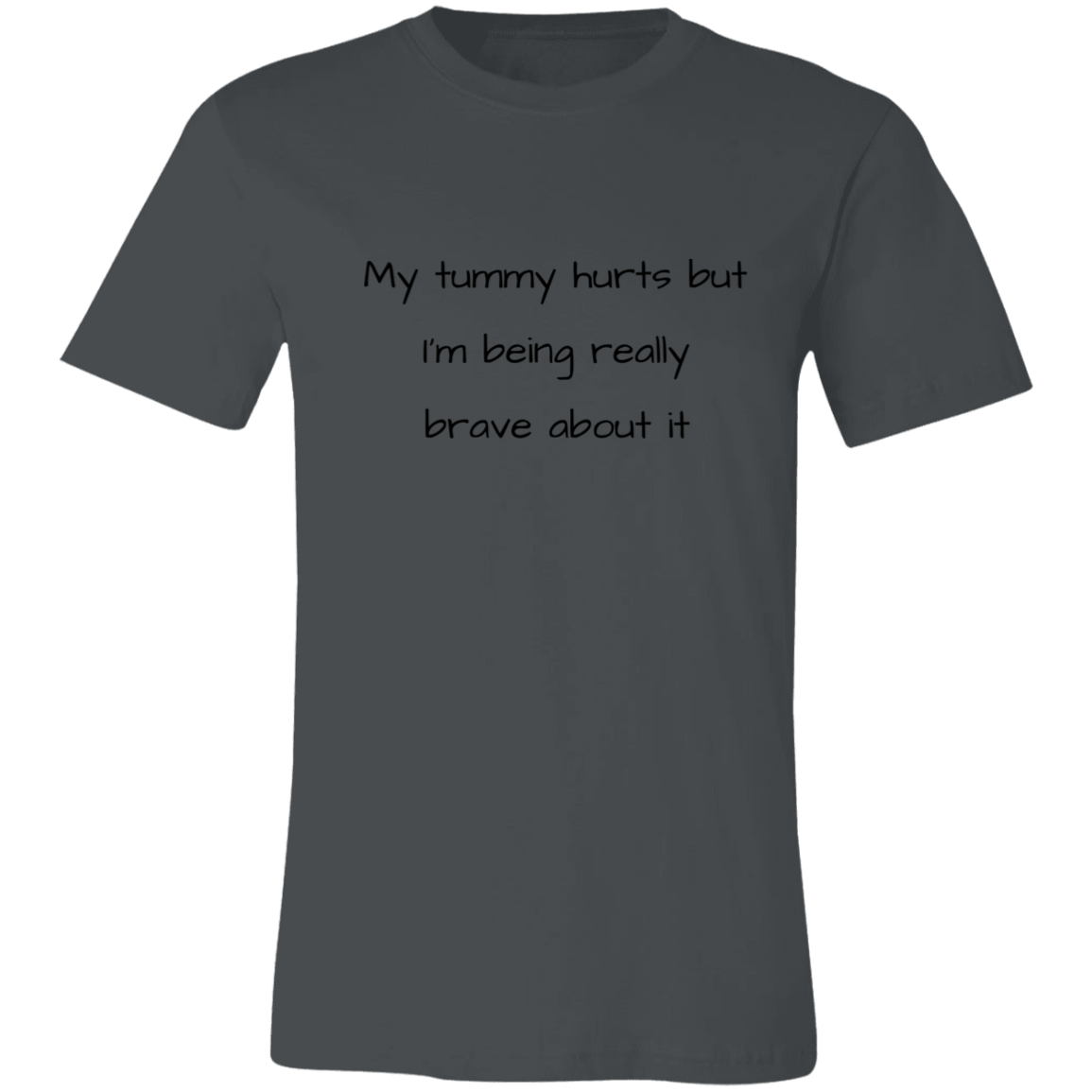 My Tummy Hurts Unisex T-Shirt