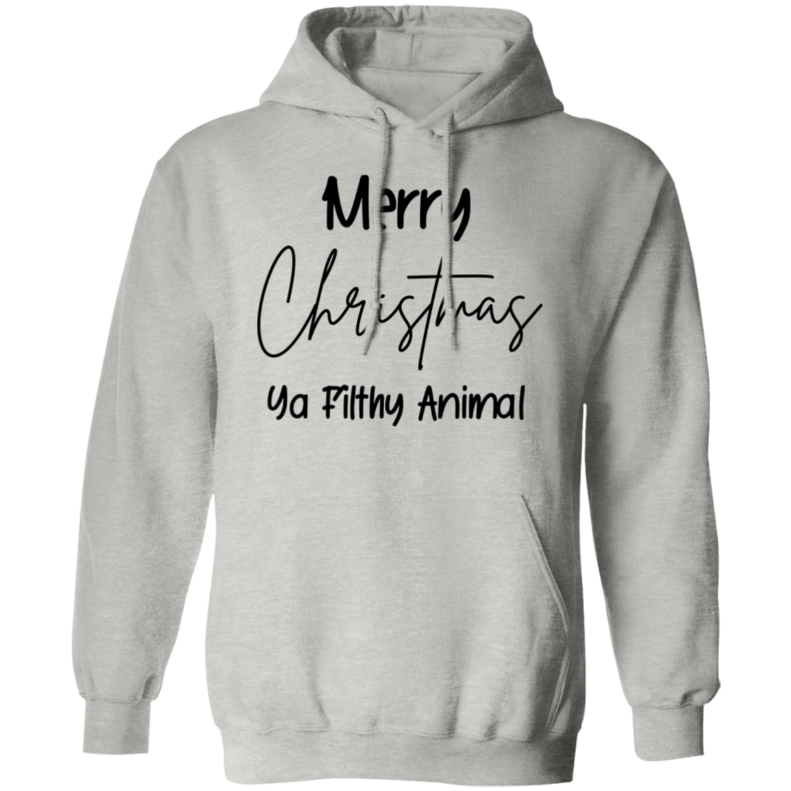 Merry Christmas Ya Filthy Animal Sweatshirt