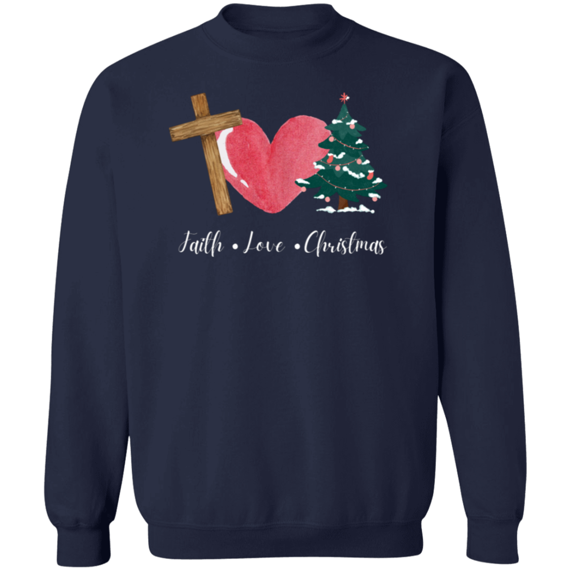 Faith Love Christmas Sweatshirt