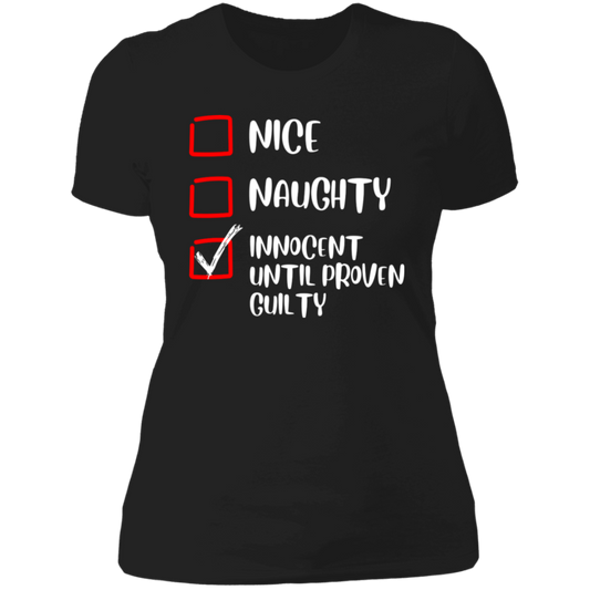 Innocent Until Proven Guilty Women's Style Shirt