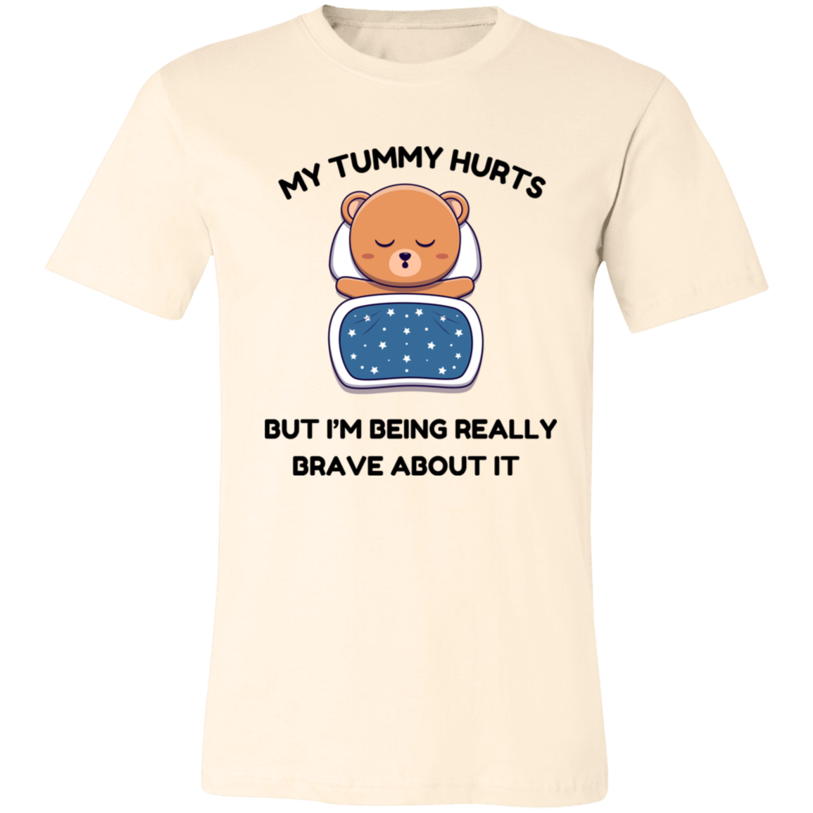 My Tummy Hurts Unisex Bear T-Shirt