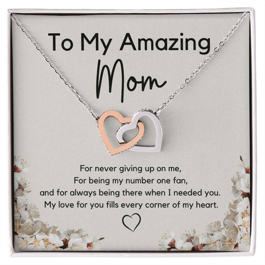 To My Amazing Mom l Interlocking Hearts l Mother's Day Gift l Birthday Gift l Rose Gold