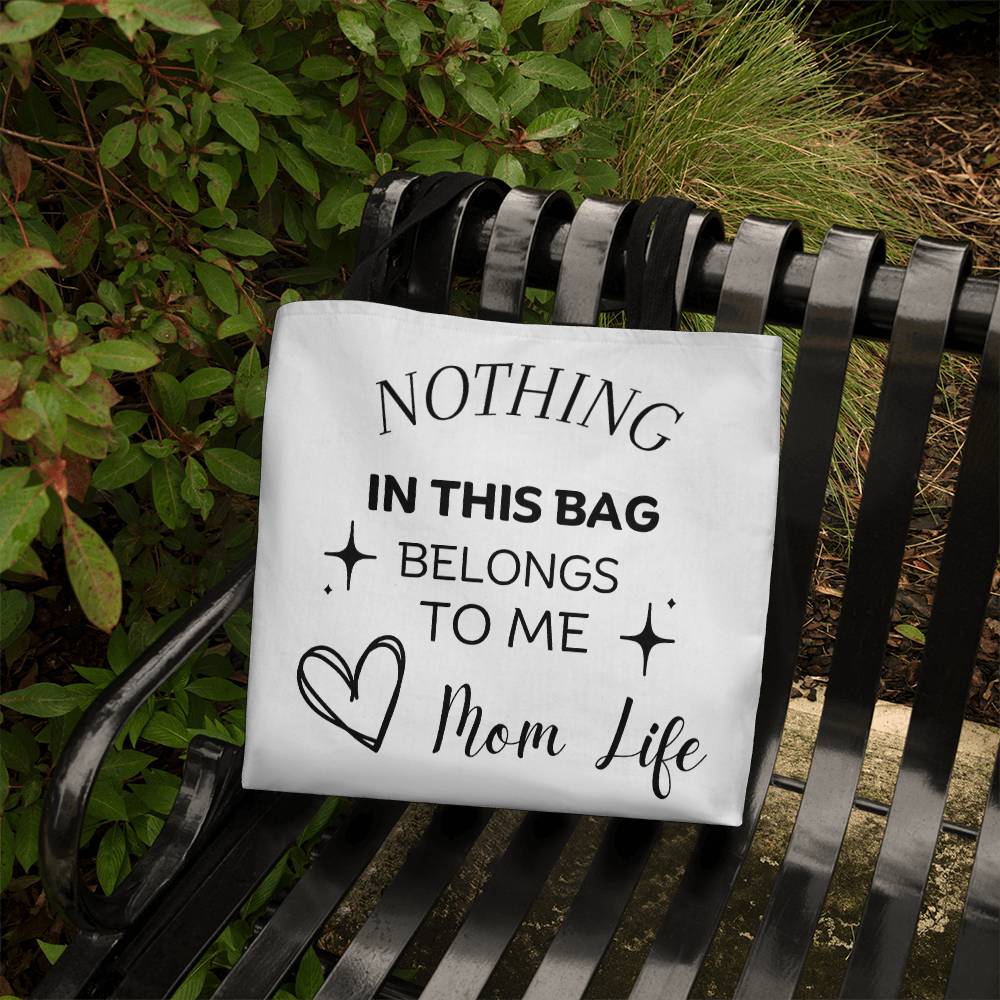 Nothing In This Bag Belongs To Me Tote Bag