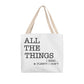 All The Things I Need... & Plenty I Don't Tote Bag