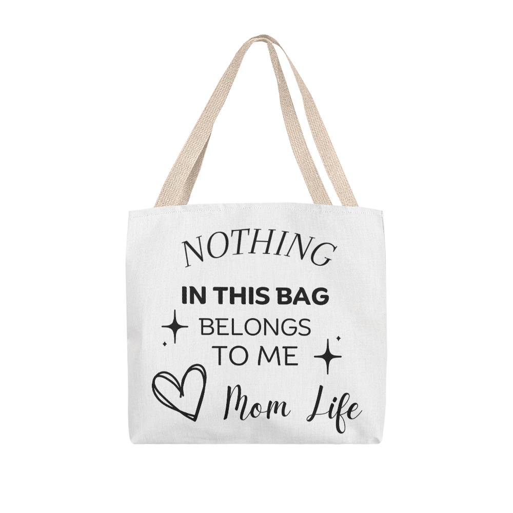 Nothing In This Bag Belongs To Me Tote Bag