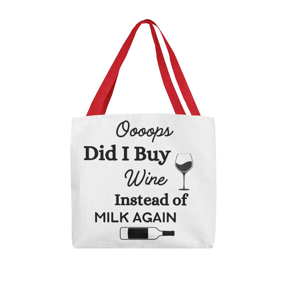 Oooops Did I Buy Wine Again Tote Bag